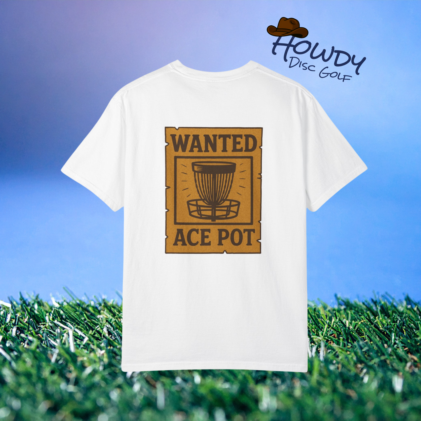 Wanted: Ace Pot Tee – Western Disc Golf Edition