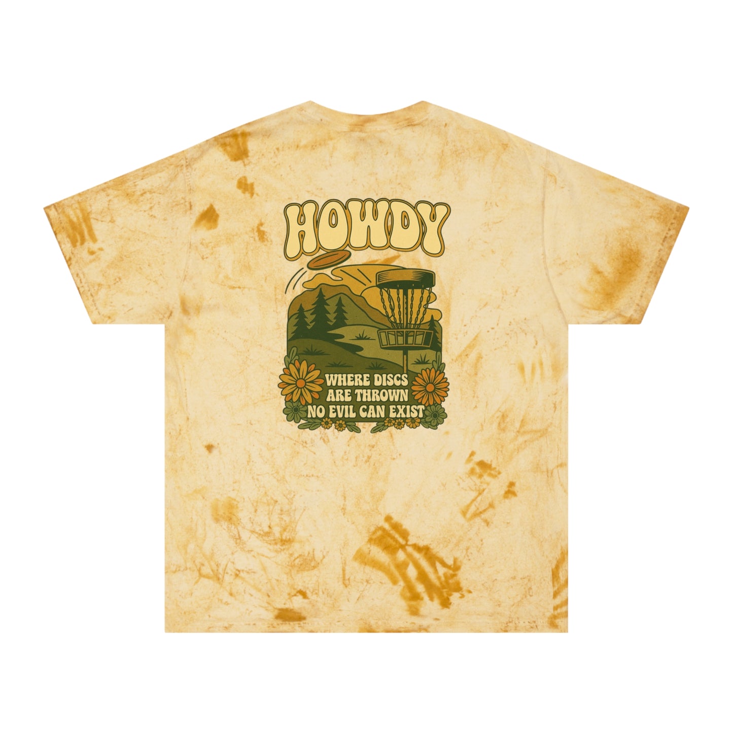 T-Shirt Howdy Disc Golf Tee 'Where Discs Are Thrown, No Evil Can Exist' Tie-Dye Design