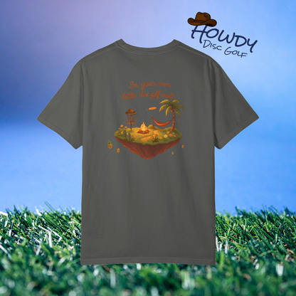 Howdy Disc Golf Graphic Tee - In Your Own Little World T-shirt