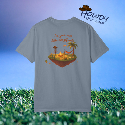 Howdy Disc Golf Graphic Tee - In Your Own Little World T-shirt