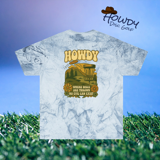 T-Shirt Howdy Disc Golf Tee 'Where Discs Are Thrown, No Evil Can Exist' Tie-Dye Design